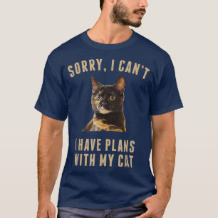Camiseta Desculpe, Não Posso Ter Planos Com O Meu Gato Tort