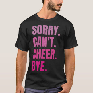 Camiseta Desculpe Não Posso Torcer Tchau Cheerleading Retro
