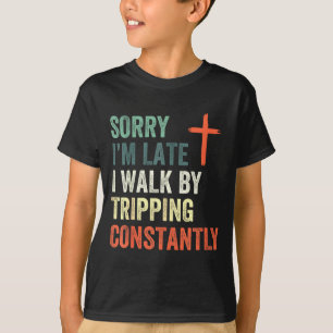 Camiseta Desculpe o atraso Ando pela Fé Tropeçando Constant