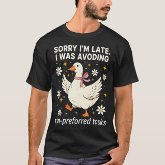 Camiseta Desculpe o Atraso Estava Evitando Tarefas Não Pref