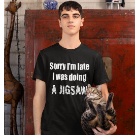 Camiseta Desculpe o atraso, estava fazendo um quebra-cabeça