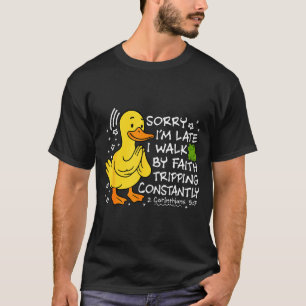 Camiseta Desculpe o Atraso Eu Caminho Pela Fé Tropeçando En