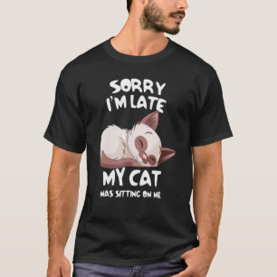 Camiseta Desculpe o Atraso Meu Gato Estava Sentado Em Cima