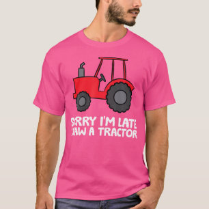 Camiseta Desculpe O Atraso Que Vi Um Trator