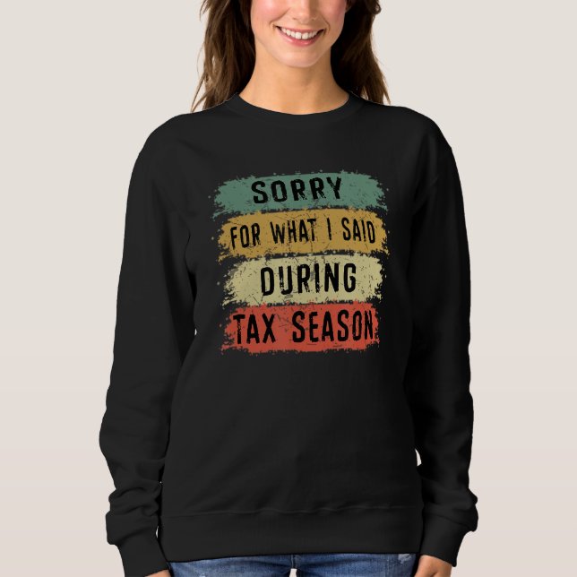 Camiseta Desculpe O Que Eu Disse Durante A Contabilidade Da (Frente)