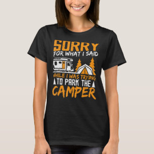 Camiseta Desculpe O Que Eu Disse Enquanto Estacionava A Cam