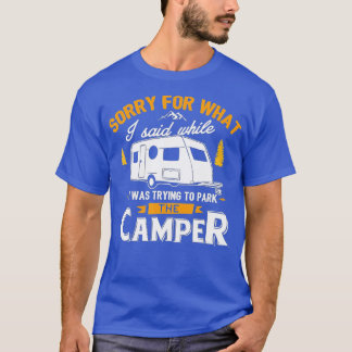 Camiseta Desculpe pelo que disse enquanto estacionava o aca