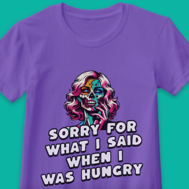 Camiseta Desculpe Pelo Que Disse Quando Estava Com Fome Eng (Sorry For What I Said When I Was Hungry Funny T-Shirt)