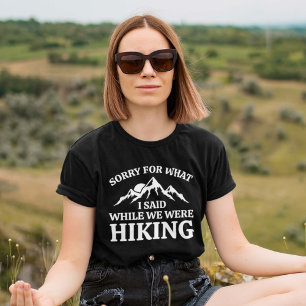Camiseta Desculpe Pelo Que Eu Disse Enquanto Andávamos