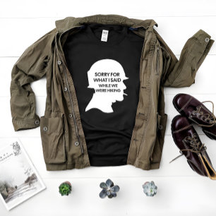 Camiseta Desculpe pelo que eu disse enquanto caminhava, cur