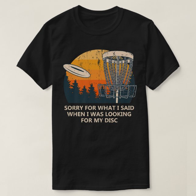 Camiseta Desculpe pelo que eu disse: "Golf Amigos de Golfe  (Frente do Design)