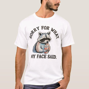 Camiseta Desculpe Pelo Que Meu Rosto Disse Guaxinim Engraça