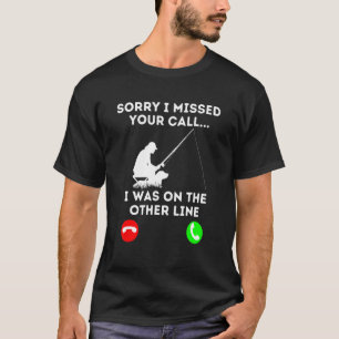 Camiseta Desculpe, Perdi Sua Ligação Estava Na Outra Linha