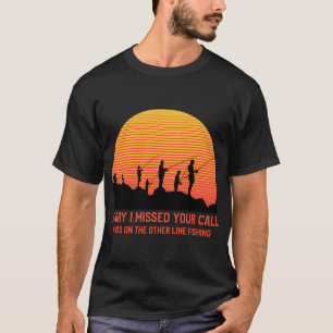Camiseta Desculpe, Perdi Sua Ligação, Estava Na Outra Linha