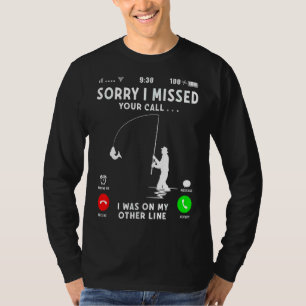 Camiseta Desculpe Por Ter Perdido Sua Ligação, Estava Na Mi