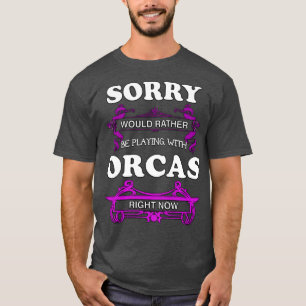 Camiseta Desculpe, Preferencialmentes Estariam Brincando Co