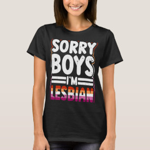 Camiseta Desculpe rapazes, eu sou um lésbico orgulho Mês LG
