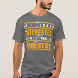 Camiseta Desculpe se eu parecia interessado