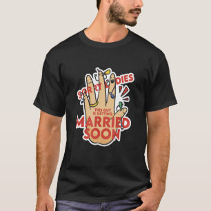 Camiseta Desculpe Senhoras Esta Cara Está Casando