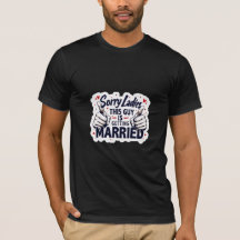 Camiseta Desculpe Senhoras Este Cara É Casado 