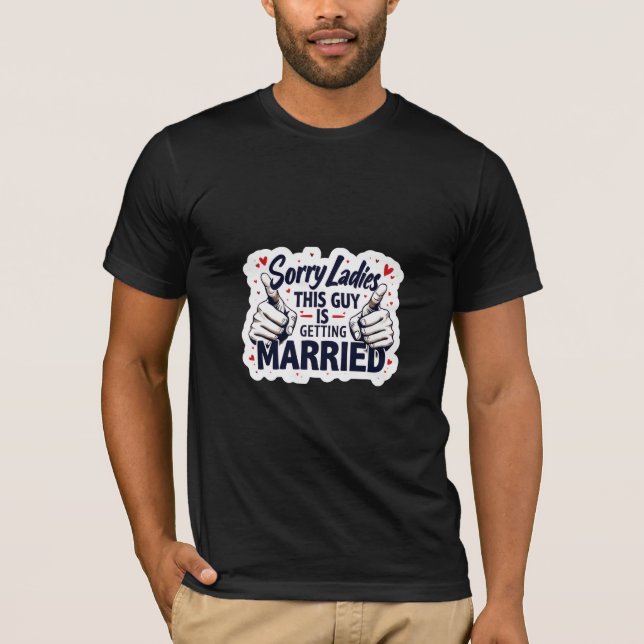 Camiseta Desculpe Senhoras Este Cara É Casado  (Frente)