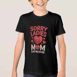 Camiseta Desculpe Senhoras, Mamãe é Meu Namorado Engraçado