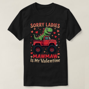 Camiseta Desculpe Senhoras Mawmaw É Meu Namorados