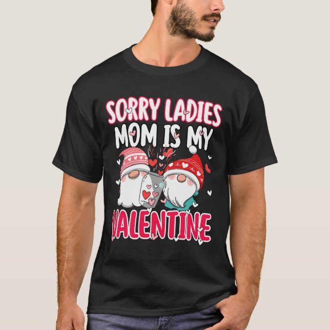 Camiseta Desculpe Senhoras Minha Mãe É Minha Namorados Engr (Frente)