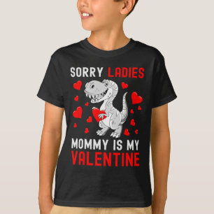 Camiseta Desculpe Senhoras Minha Mamãe É Meu Namorado Dia D