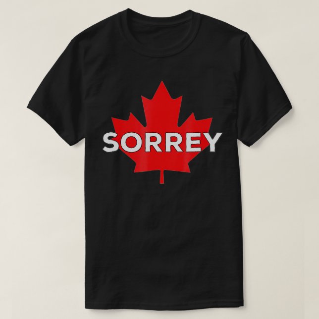 Camiseta Desculpe Sorrey Canada Maple Leaf  (Frente do Design)