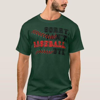Camiseta Desculpe, Tchau De Baseball 23