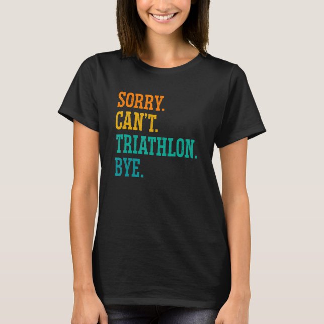 Camiseta Desculpe, Tchau Não Pode Correr Nadando (Frente)