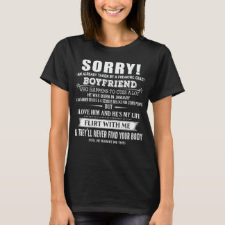 Camiseta Desculpe, tenho Namorado maluco. Ele estava Nascer