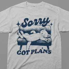 Camiseta Desculpe, tenho planos