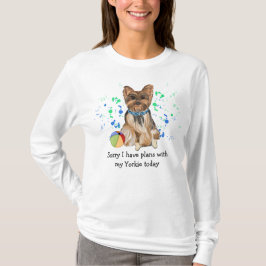 Camiseta Desculpe, Tenho Planos Com Meu Yorkie Hoje