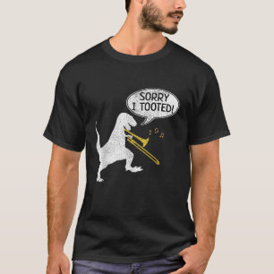 Camiseta Desculpe, Toquei Trombone Dinossauro Marchando Ban