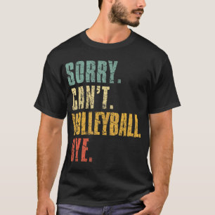 Camiseta Desculpem Despejo de Voleibol