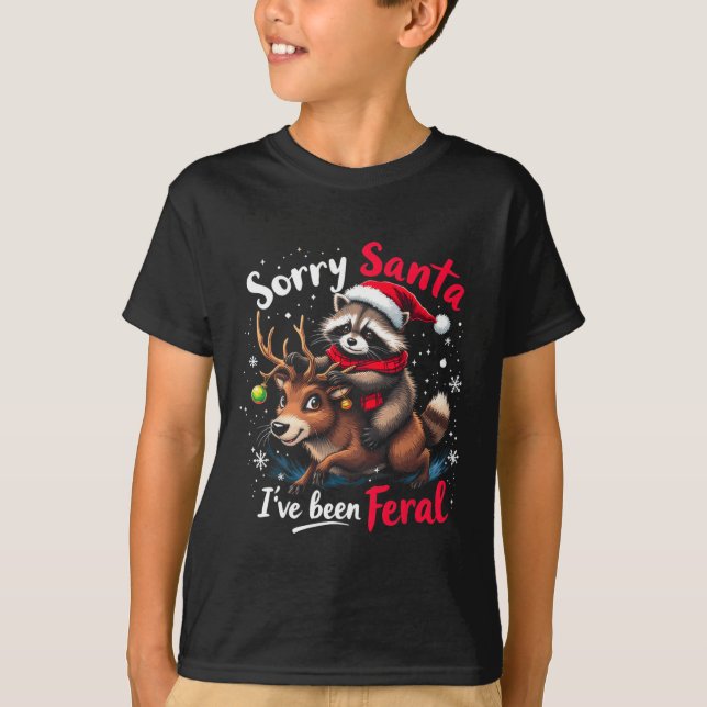 Camiseta Desculpem Papais noeis que fui Feral Raccoon Engra (Frente)