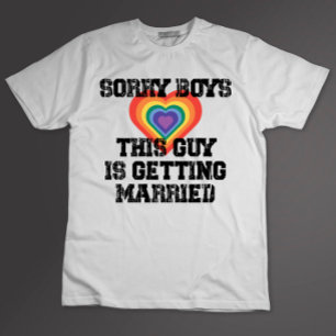 Camiseta Desculpem Rapazes Este Cara Está Casando Gay 