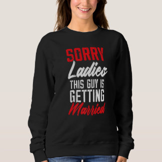 Camiseta Desculpem Senhoras Este Cara Está Casando Despedid