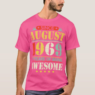 Camiseta Desde Agosto De 1969 Feliz Aniversário De 51 Anos 
