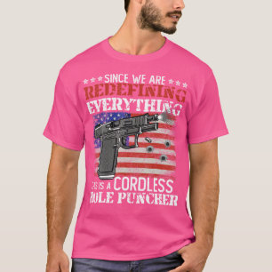 Camiseta Desde Que Estamos Redefinindo Tudo Furador De Furo