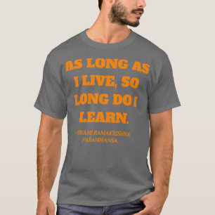 Camiseta Desde que eu viva a citação de Swami Ramakrishna P
