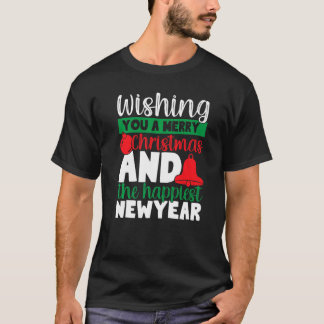 Camiseta Desejando-lhe um Feliz Natal e o Novo Mais Feliz