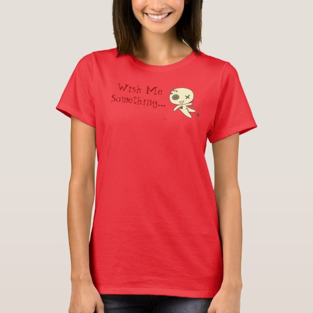 Camiseta "Deseje-me alguma coisa" do Pin (Frente)