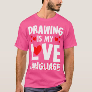 Camiseta Desenhar É Minha Linguagem do Amor Piada de Pintur