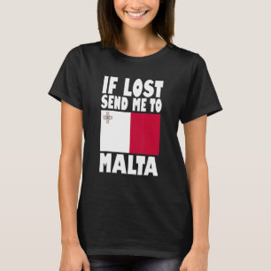 Camiseta Desenho da Bandeira de Malta Se perdido, envie-me 