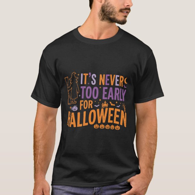 Camiseta Desenho de Bruxa de Halloween Nunca é Tarde (Frente)