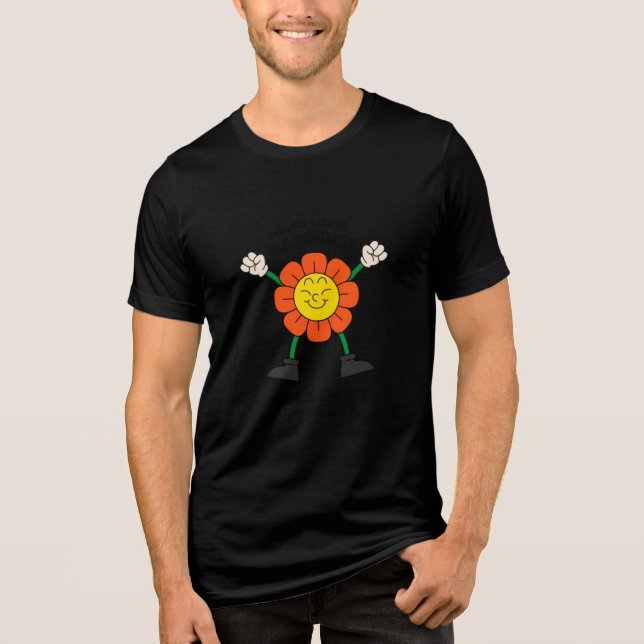 Camiseta Desenho de Citação de Voz Feliz da Flor Retro Groo (Frente)