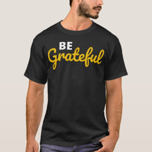 Camiseta Desenho de Citação Escrita à Mão Agradeça a Famíli